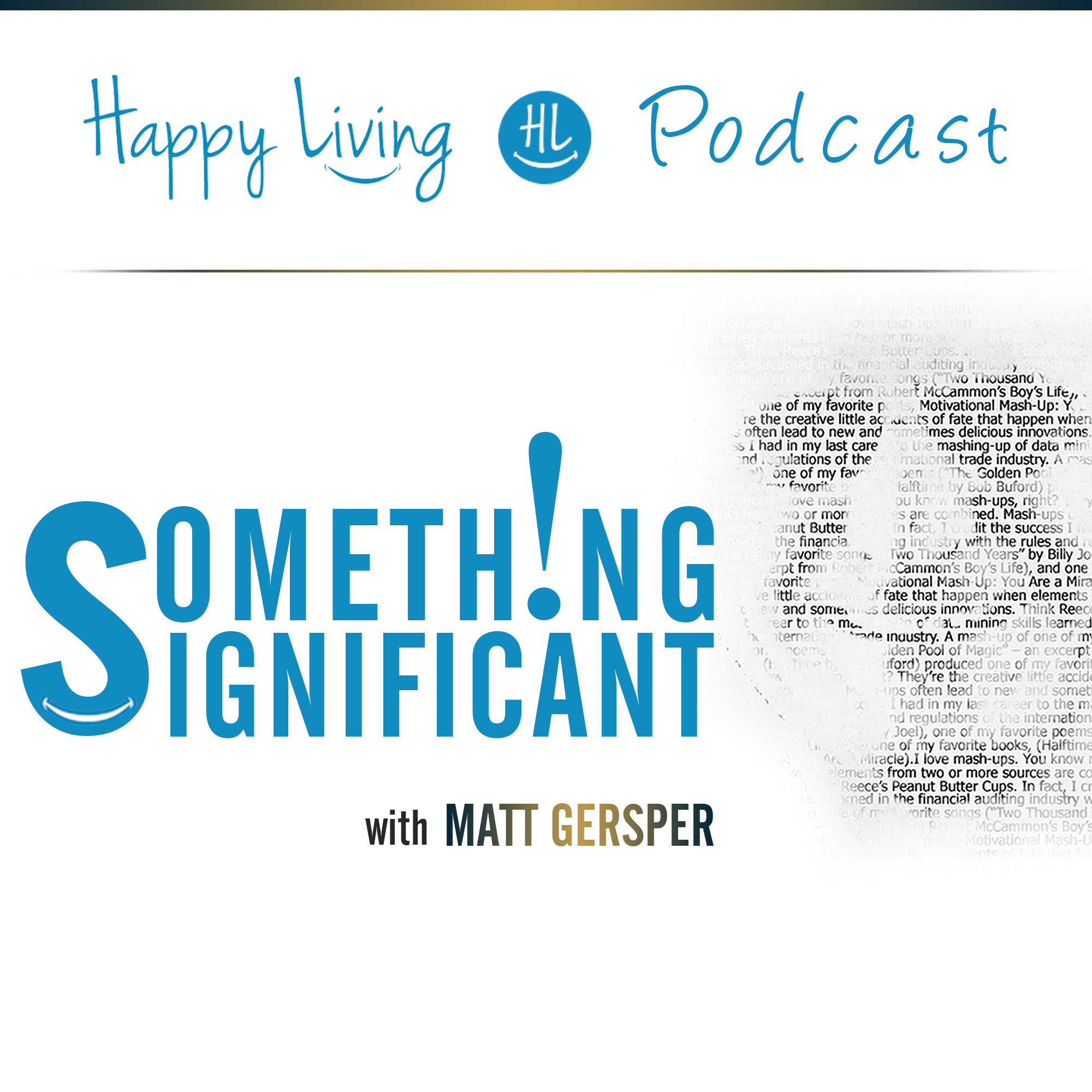 Happy Living Presents: Something Significant